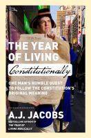 the year of living constitutionally aj jacobs